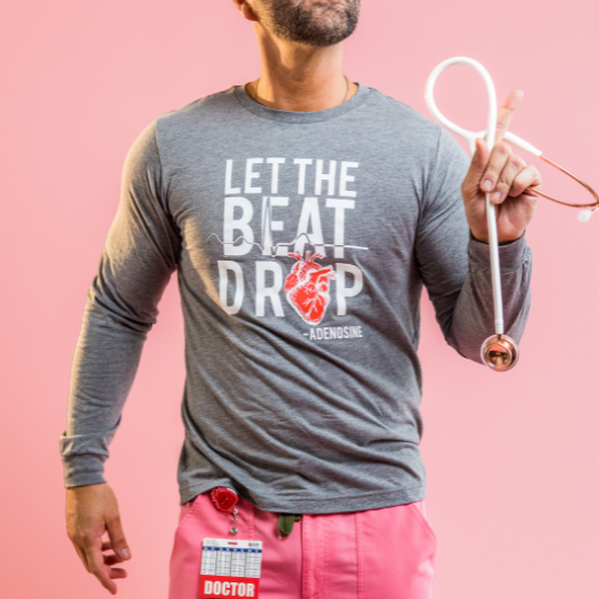 Let the Beat Drop Long Sleeve Tee - Medthusiast