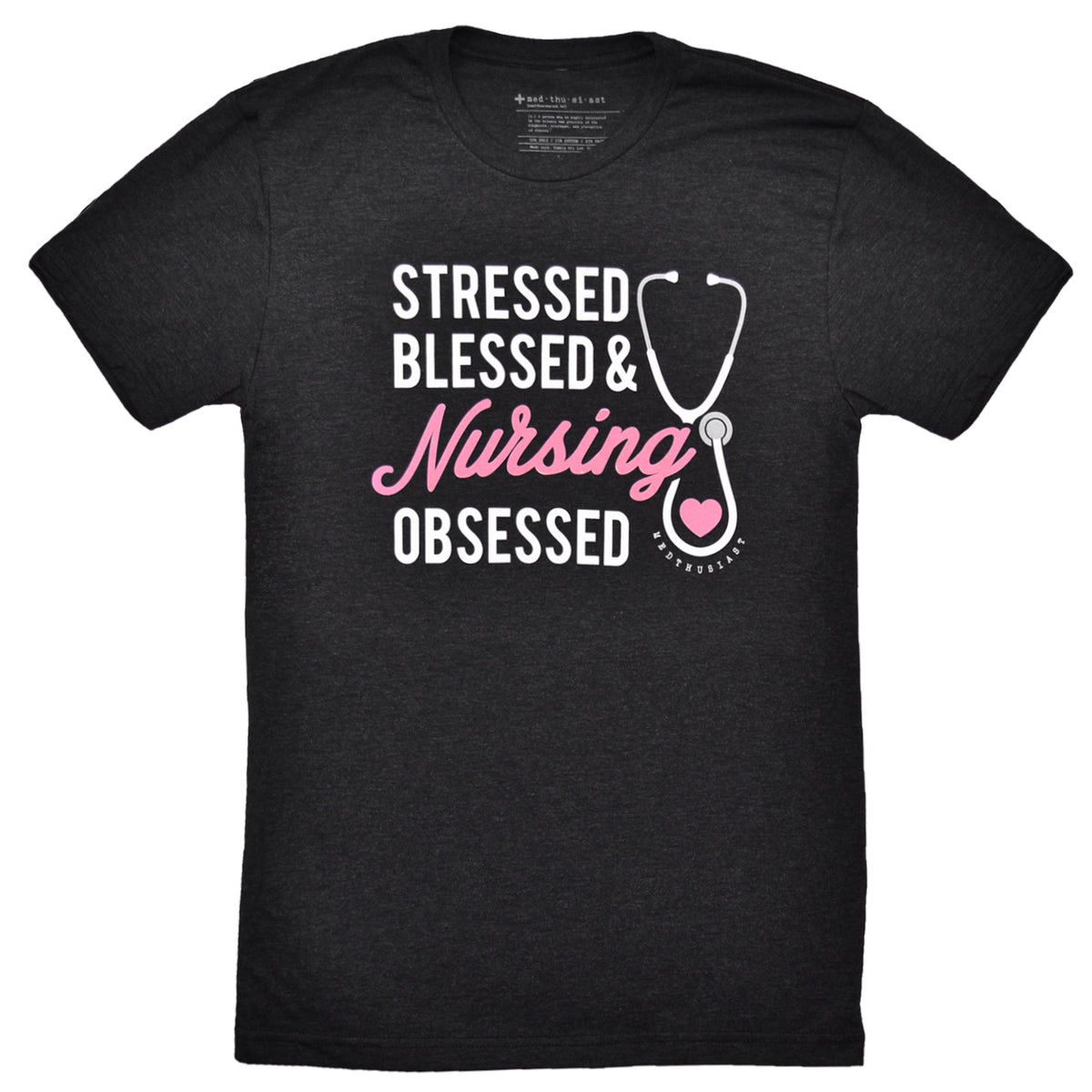 Stressed, Blessed, &amp; Nursing Obsessed Tee - FINAL SALE