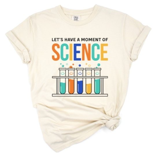 Let's a Moment Science Tee - FINAL SALE Medthusiast