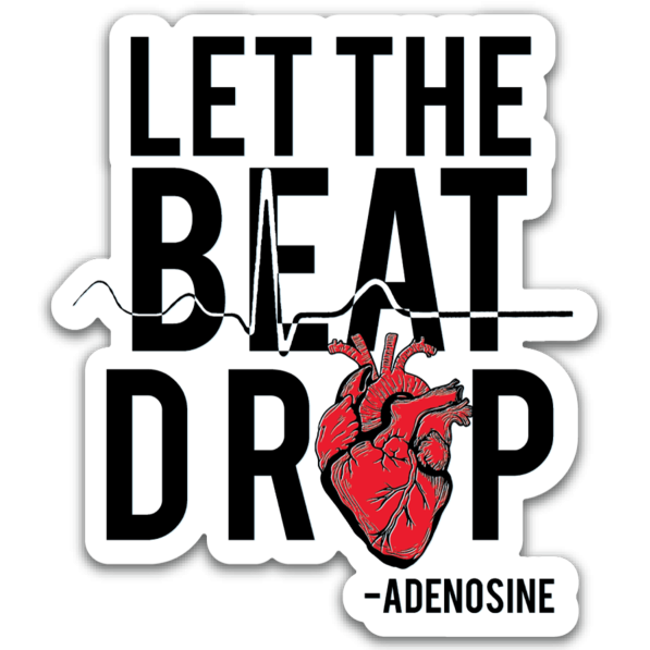 Adenosine Let the Beat Sticker