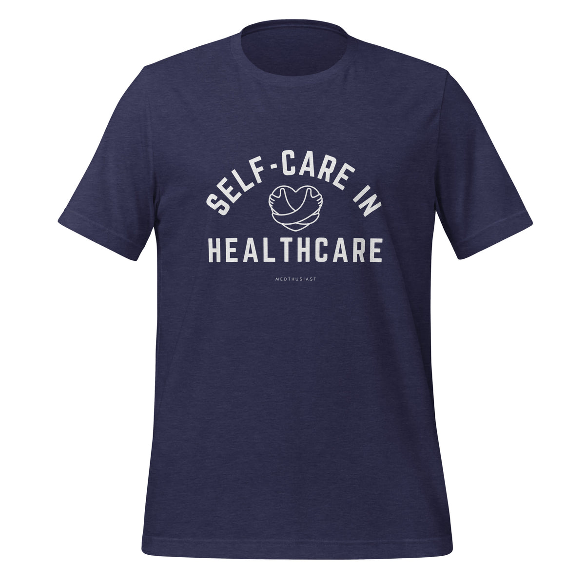 SELF-CARE IN HEALTHCARE TEE
