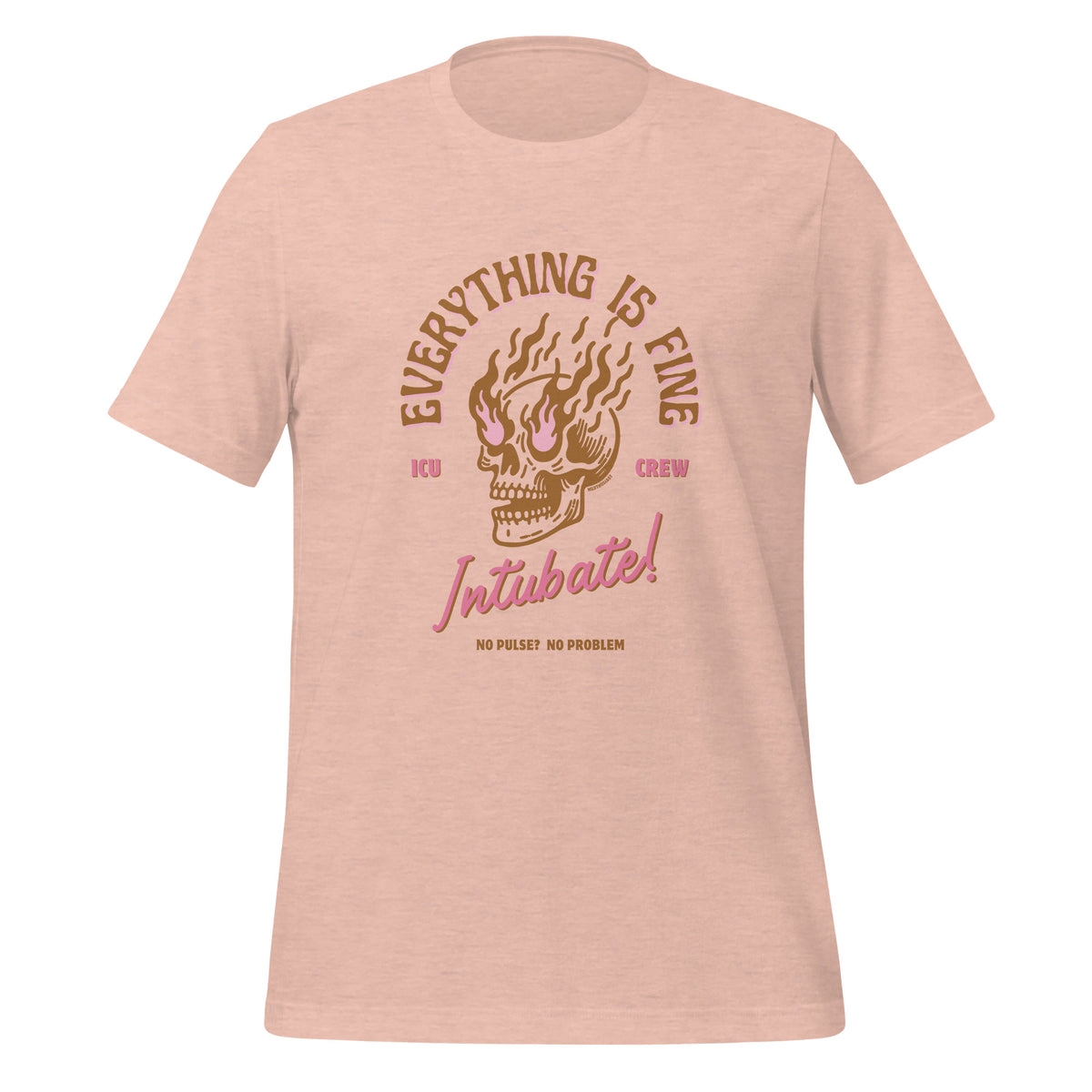 EVERYTHING IS FINE ICU TEE