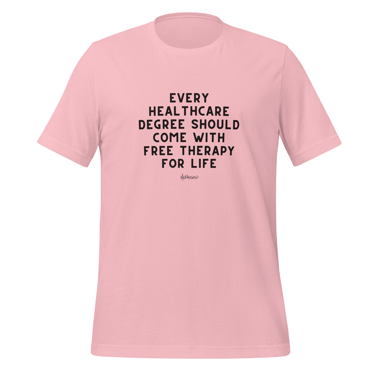 FREE THERAPY FOR LIFE TEE
