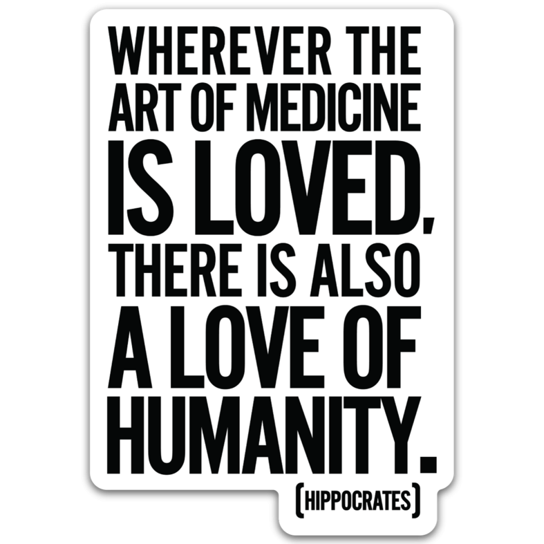 Art of Medicine Hippocrates Quote Sticker