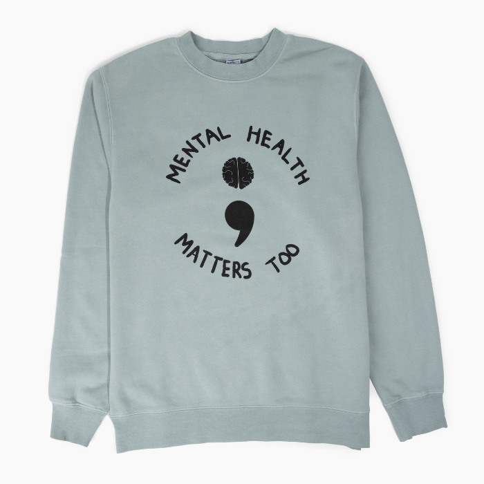 Mental Health Matters Too Sweatshirt - FINAL SALE