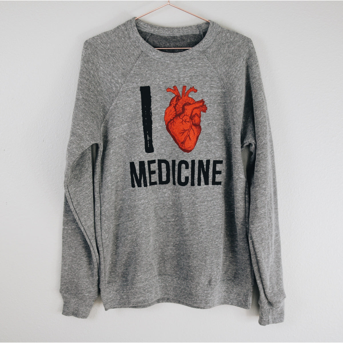 I Heart Medicine Raglan Sweatshirt